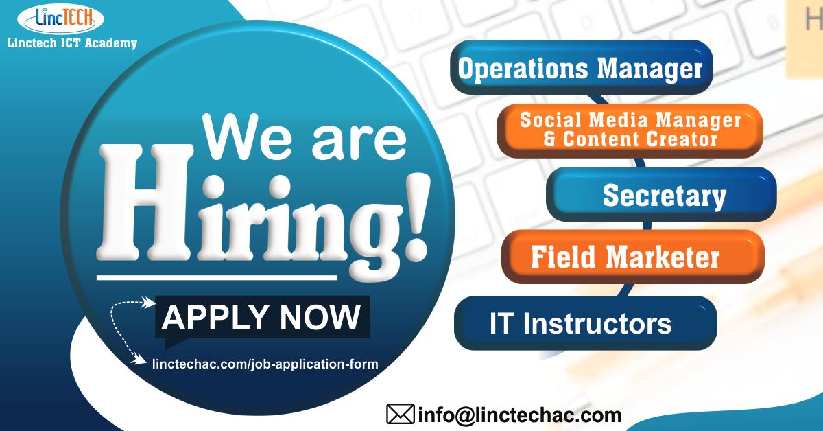 We're Hiring at Linctech ICT Academy!